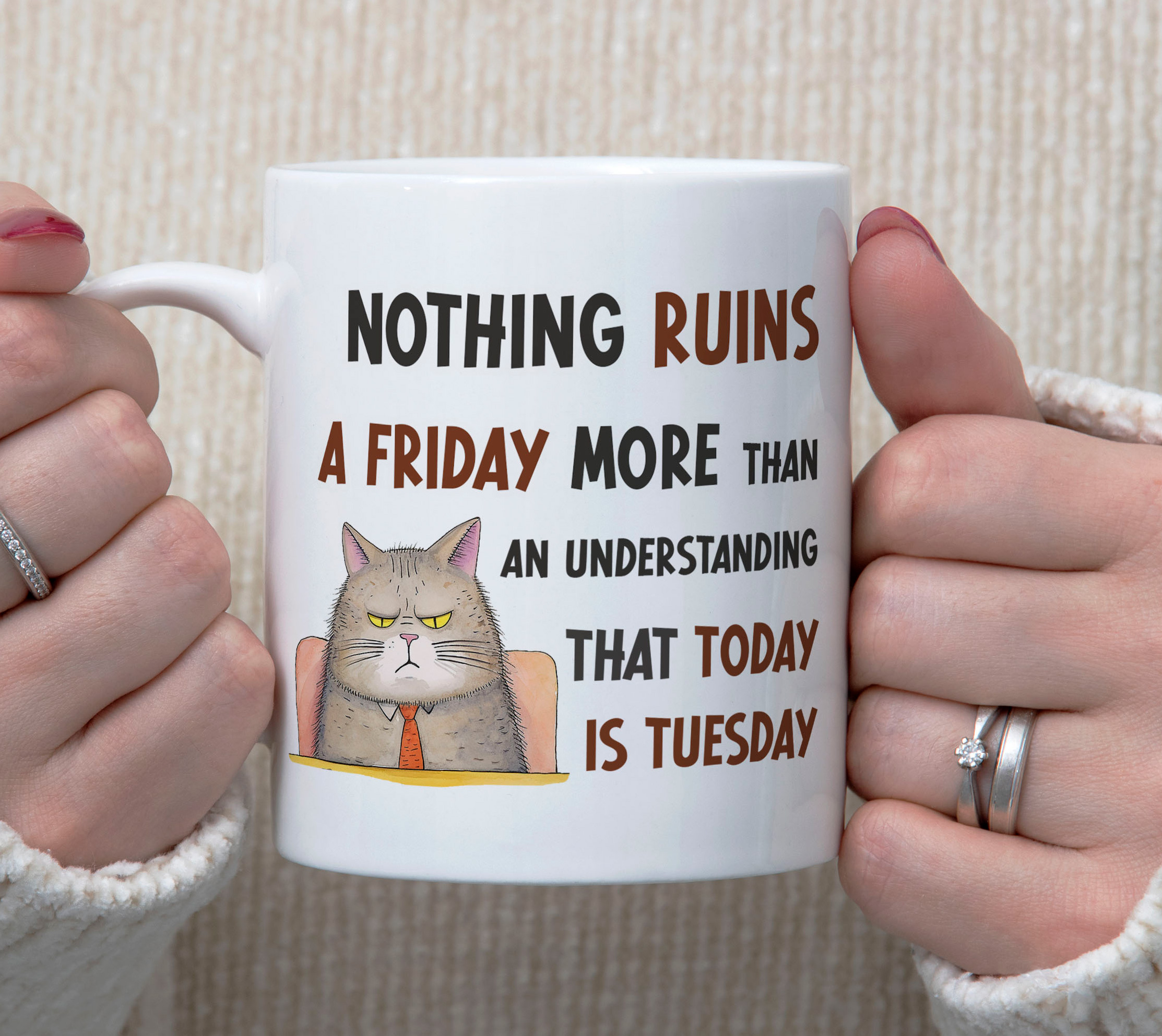 Funny Office Mug – Nothing Ruins Friday Tuesday Joke - Image 4