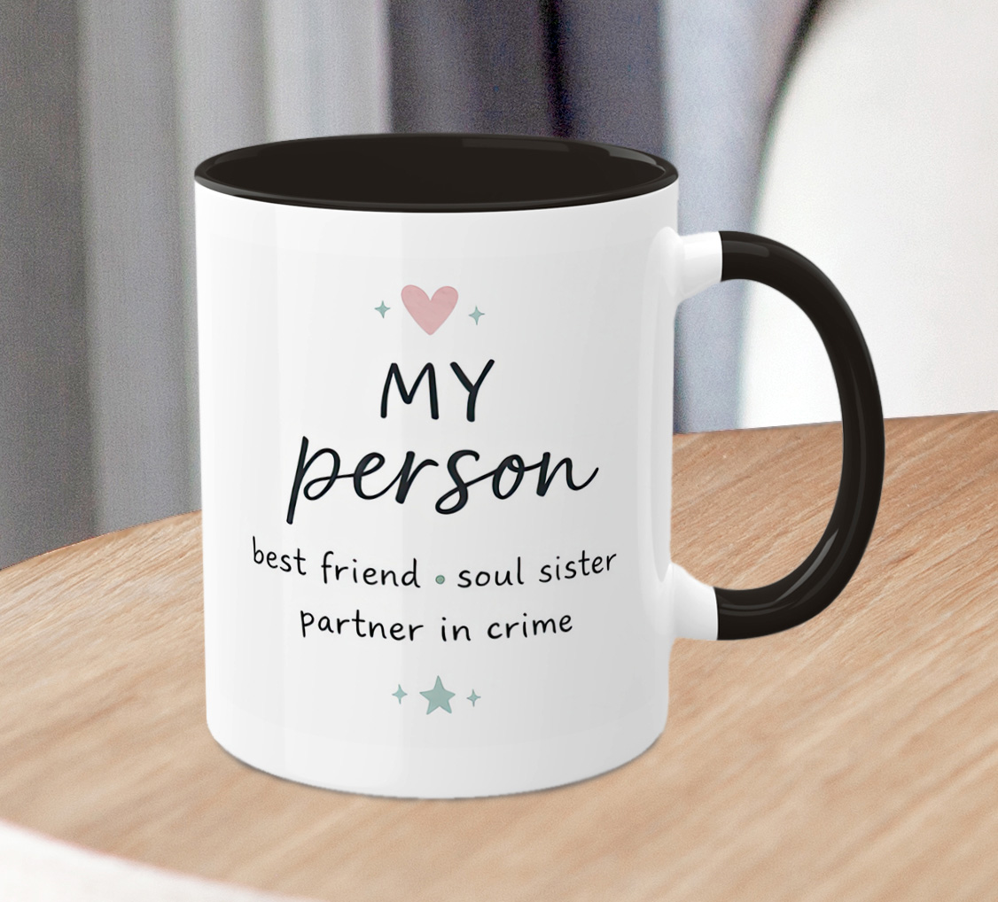 My Person Mug β Best Friend & Soul Sister Gift - Image 6