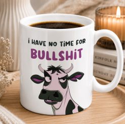 Funny Cow Mug Gift - Sarcastic Humor Coffee Cup