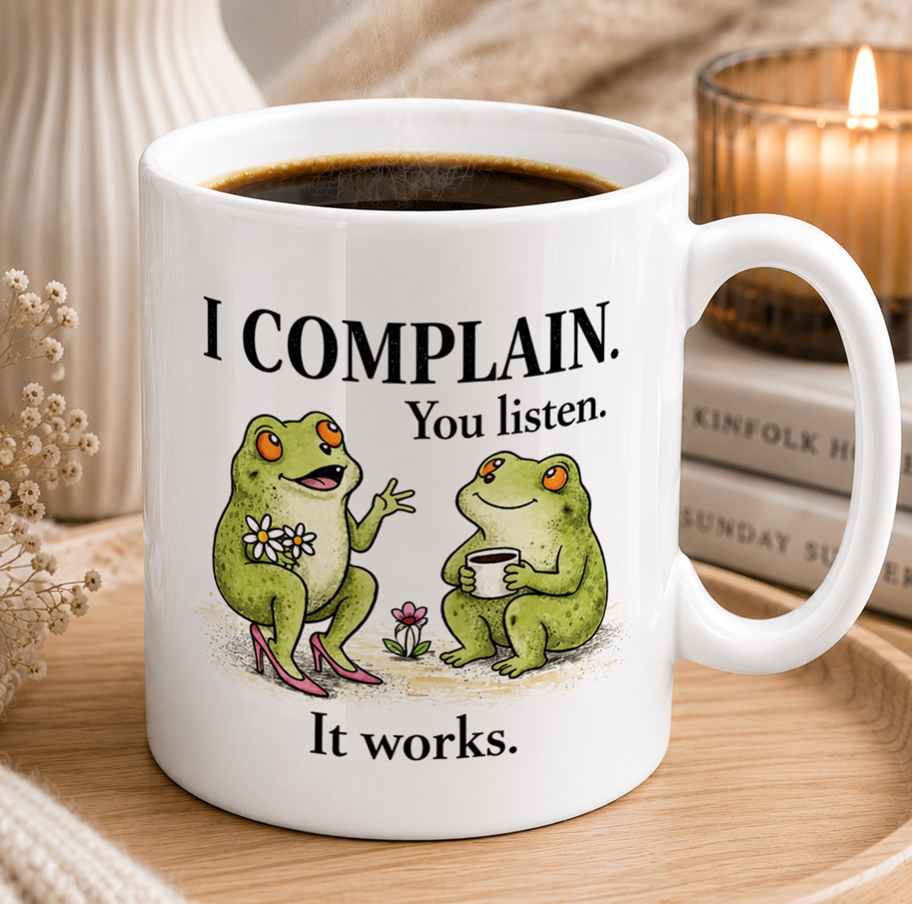 Funny Frog Coffee Mug – I Complain You Listen Mug