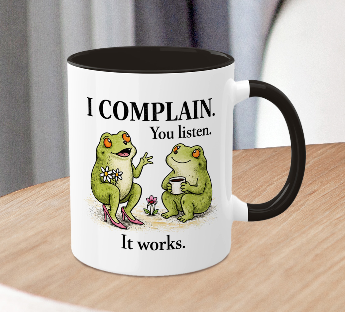 Funny Frog Coffee Mug – I Complain You Listen Mug - Image 2