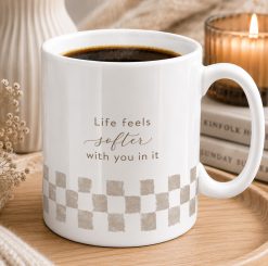 Life Feels Softer Mug – Cosy Aesthetic Coffee Cup