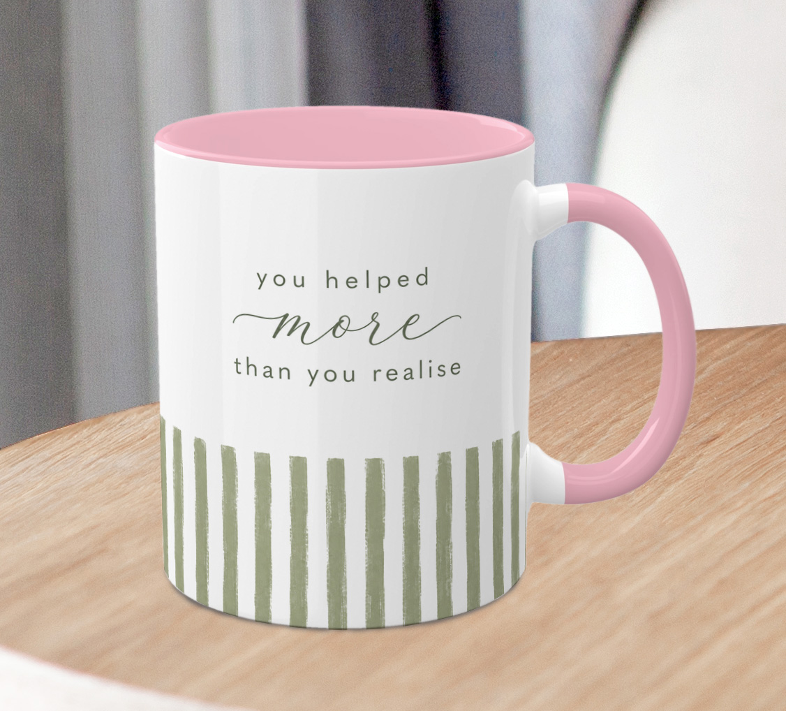 You Helped More Than You Realise Mug – Thoughtful Appreciation Gift - Image 4