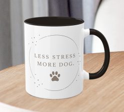 Alternative view of Less Stress More Dog Mug – Funny Dog Lover Coffee Cup