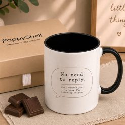 Alternative view of Thinking of You Mug – No Need to Reply Coffee Cup