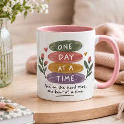 Alternative view of One Day at a Time Mug – Encouragement Gift