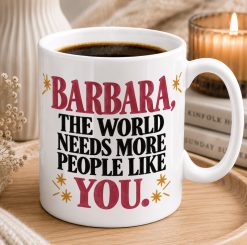 Personalised Appreciation Mug – The World Needs More People Like You